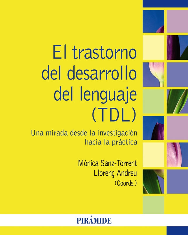 El Trastorno Del Desarrollo Del Lenguaje (tdl)