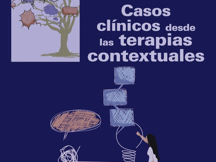Casos Clínicos Desde Las Terapias Contextuales