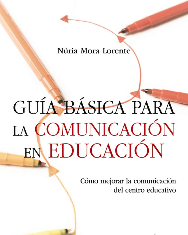 Guía Básica Para La Comunicación En Educación