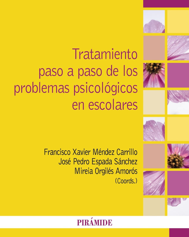 Tratamiento Paso A Paso De Los Problemas Psicológicos En Escolares