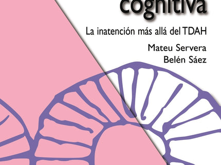 El Síndrome De Desconexión Cognitiva