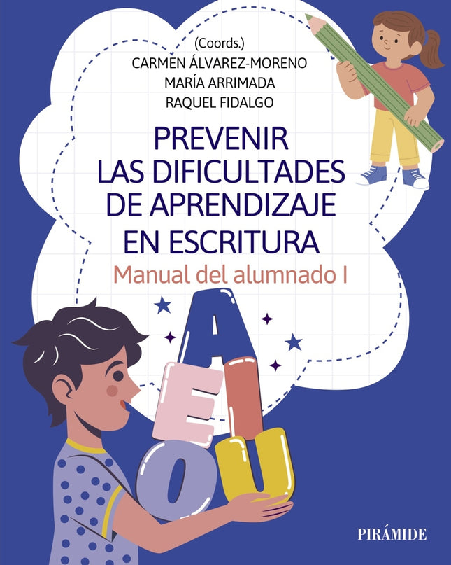 Prevenir Las Dificultades De Aprendizaje En Escritura
