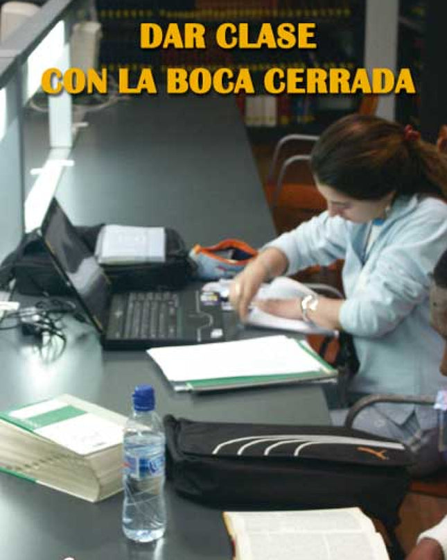 Dar Clase Con La Boca Cerrada