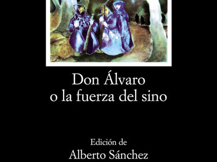 Don álvaro O La Fuerza Del Sino