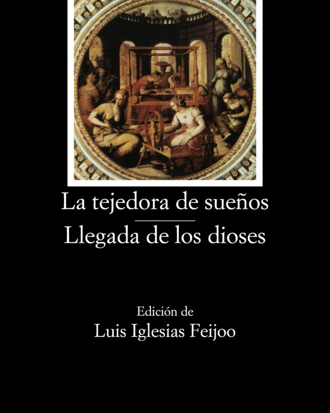 La Tejedora De Sueños - Llegada De Los Dioses