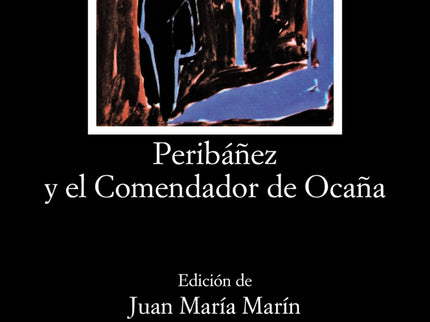 Peribáñez Y El Comendador De Ocaña