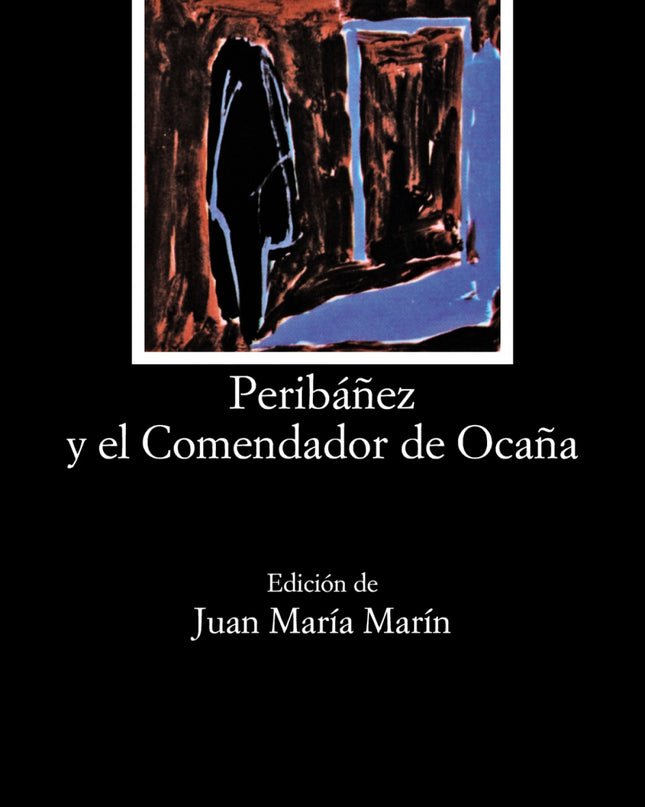 Peribáñez Y El Comendador De Ocaña