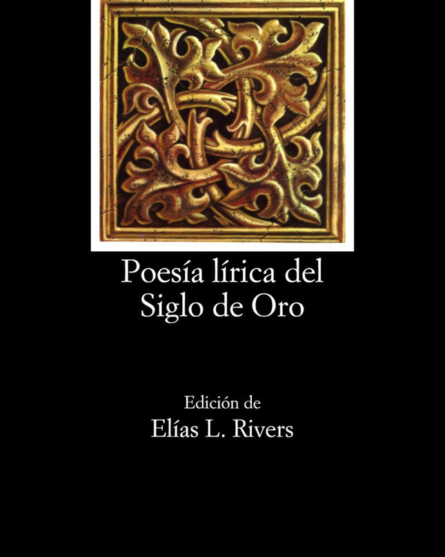 Poesía Lírica Del Siglo De Oro