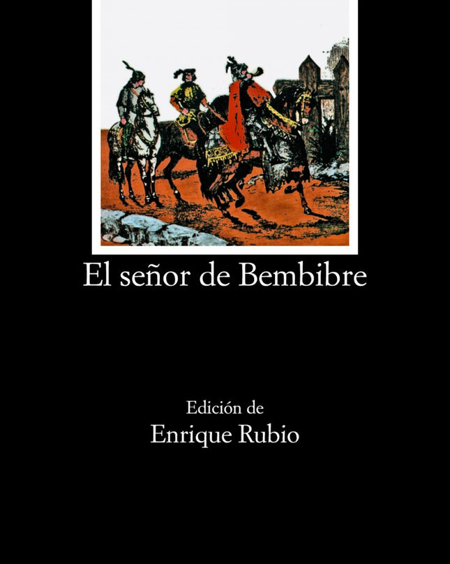 El Señor De Bembibre