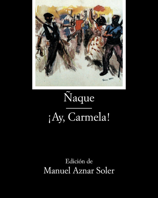 ñaque;íay, Carmela!