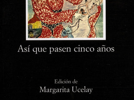 Así Que Pasen Cinco Años