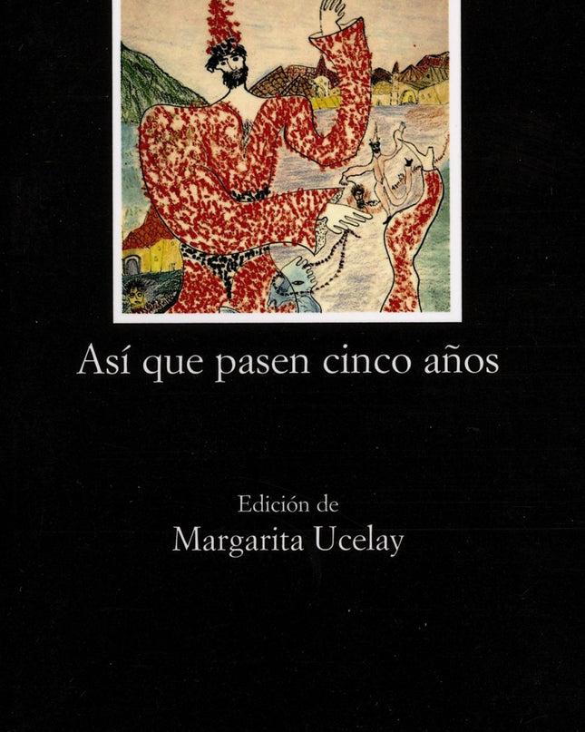 Así Que Pasen Cinco Años