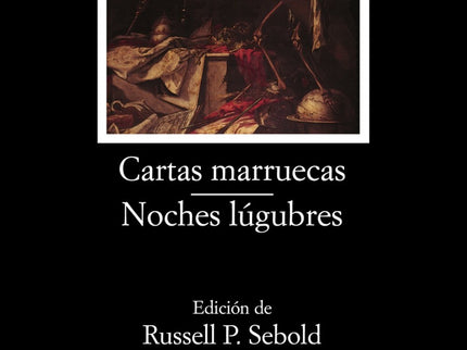 Cartas Marruecas;noches Lúgubres