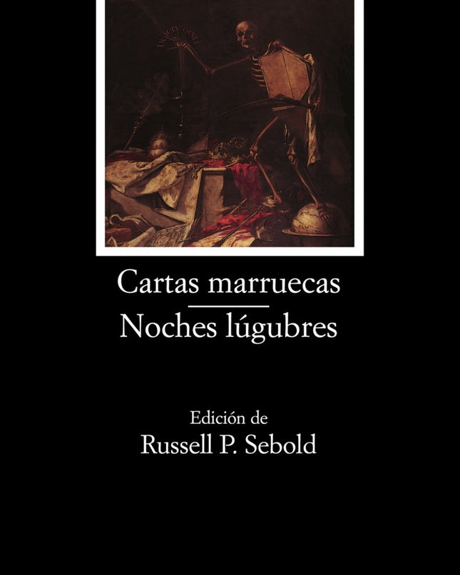 Cartas Marruecas;noches Lúgubres