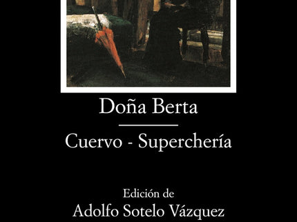 Doña Berta;cuervo;superchería