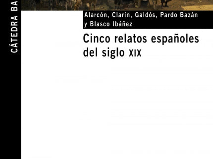 Cinco Relatos Españoles Del Siglo Xix