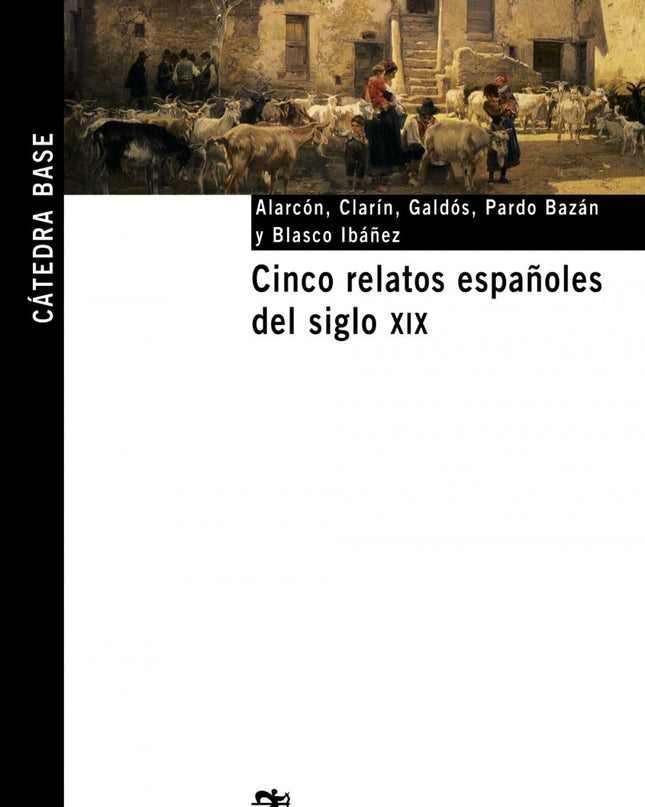 Cinco Relatos Españoles Del Siglo Xix