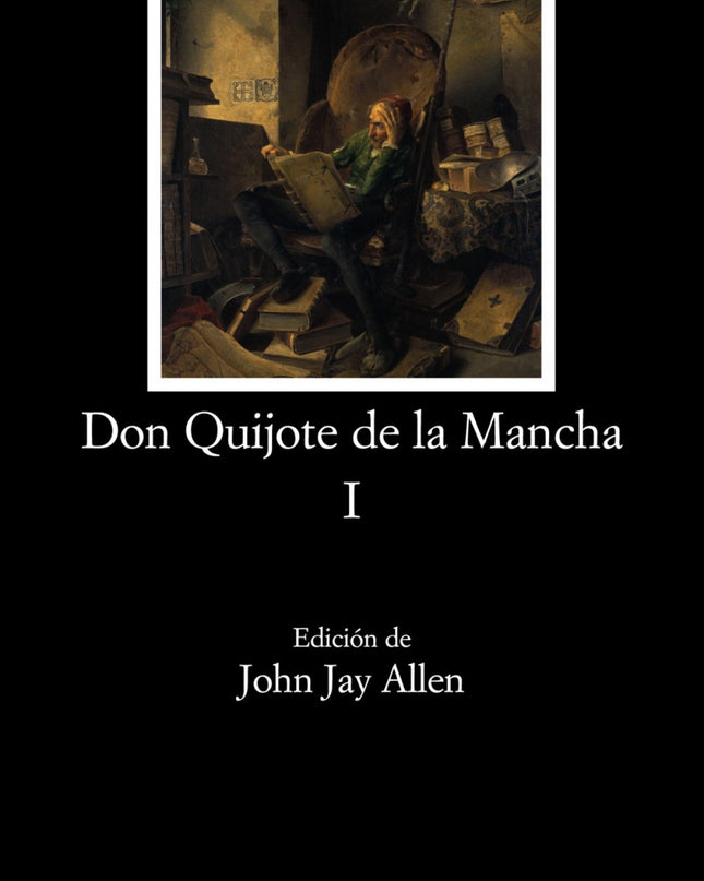 Don Quijote De La Mancha, I
