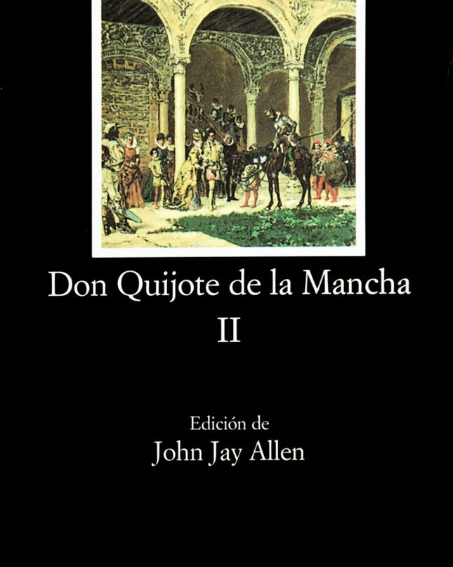 Don Quijote De La Mancha, Ii
