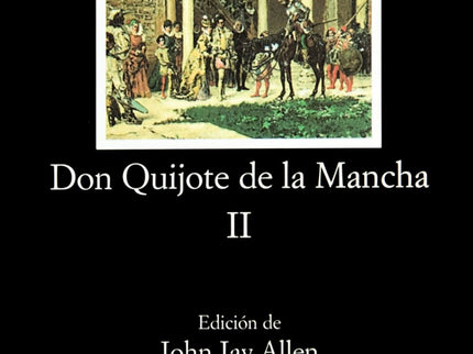Don Quijote De La Mancha, Ii