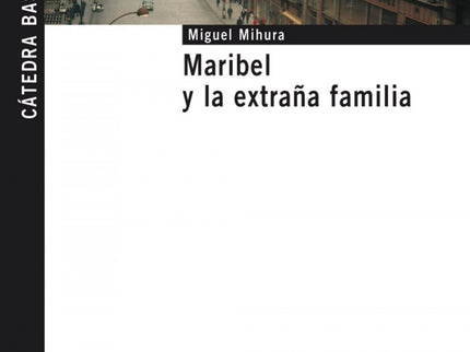 Maribel Y La Extraña Familia