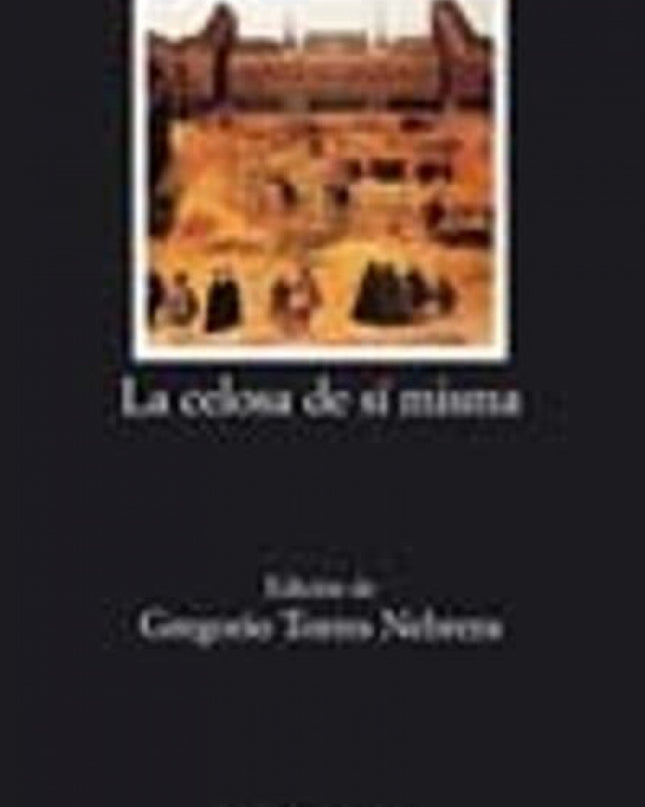 La Celosa De Sí Misma