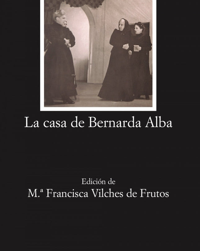 La Casa De Bernarda Alba