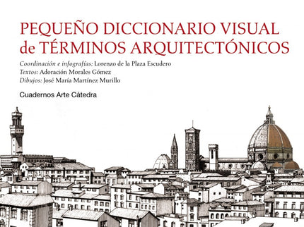 Pequeño Diccionario Visual De Términos Arquitectónicos