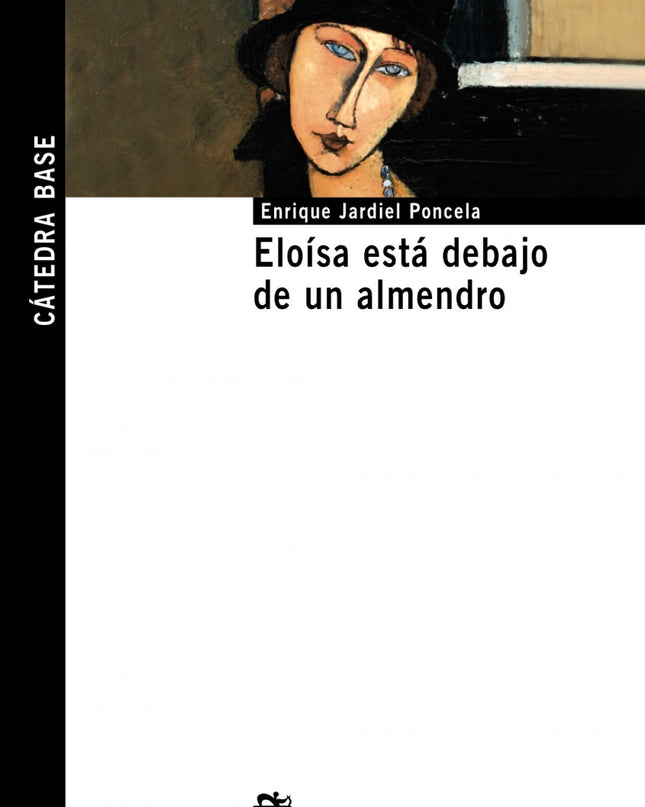 Eloísa Está Debajo De Un Almendro