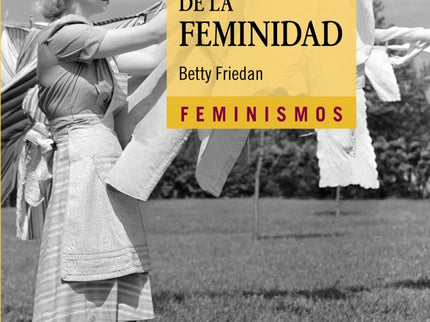 La Mística De La Feminidad