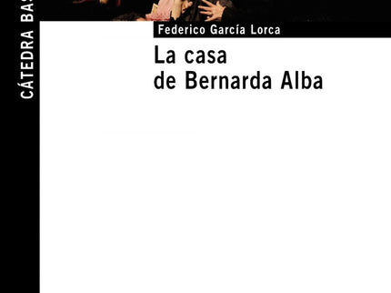 La Casa De Bernarda Alba
