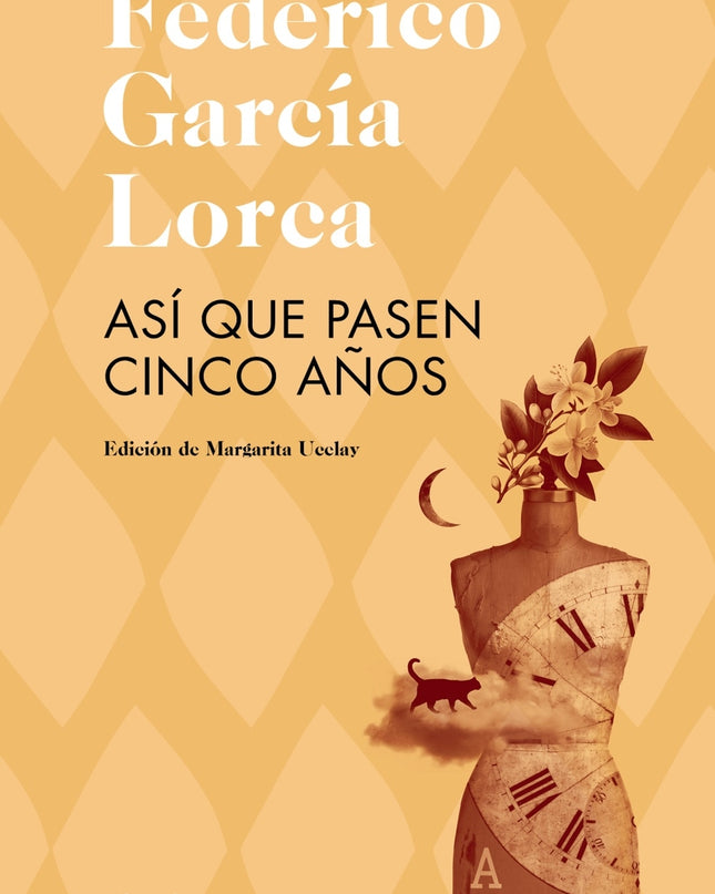 Así Que Pasen Cinco Años