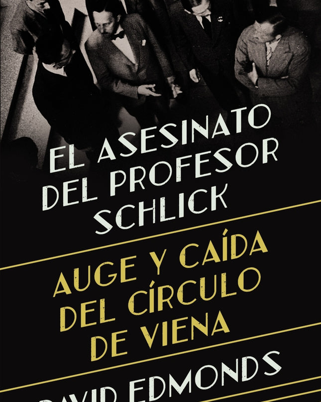 El Asesinato Del Profesor Schlick
