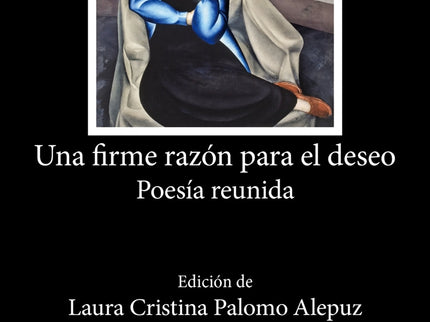 Una Firme Razón Para El Deseo