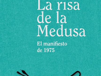 La Risa De La Medusa