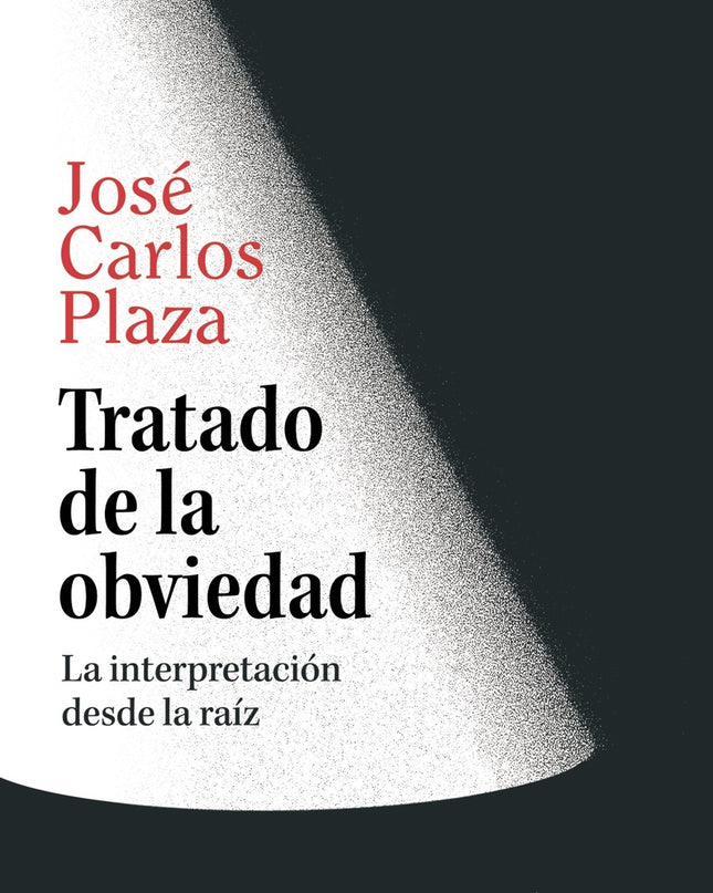Tratado De La Obviedad