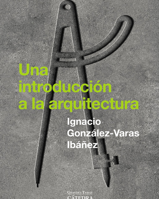 Una Introducción A La Arquitectura