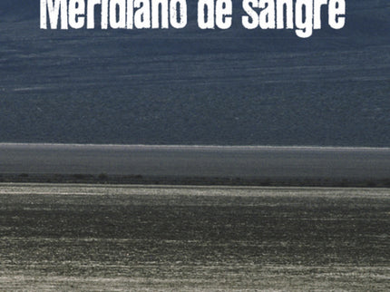 Meridiano De Sangre