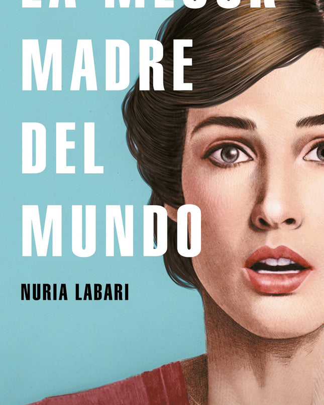 La Mejor Madre Del Mundo