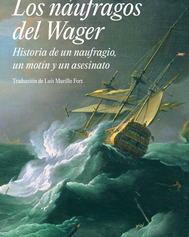 Los Náufragos Del Wager