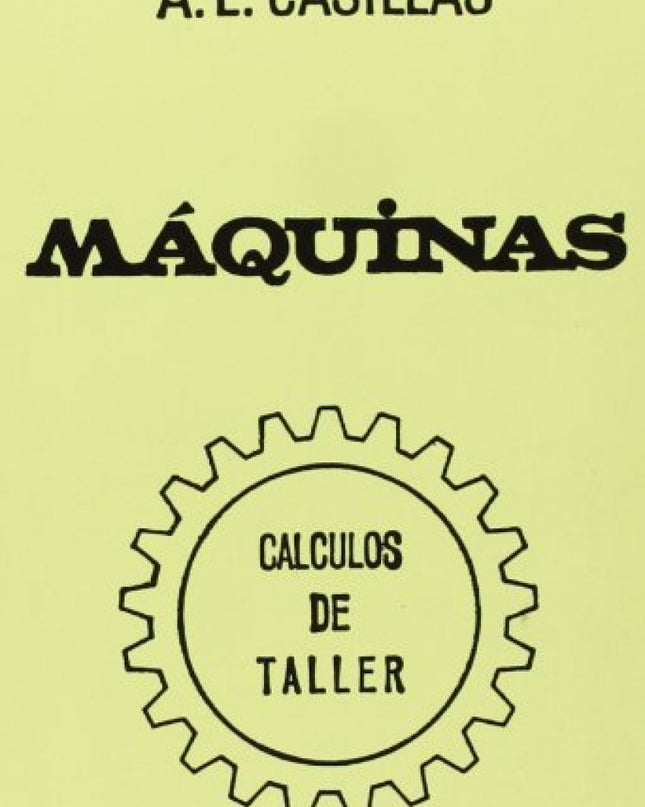 Máquinas. Cálculos De Taller
