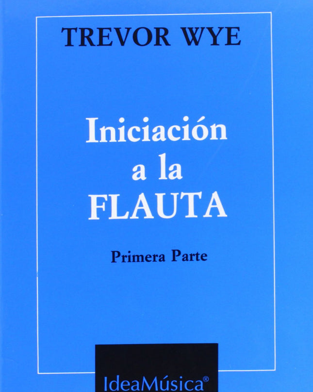 Iniciación A La Flauta Travesera