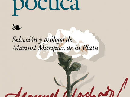Antologia Poetica De Manuel Machado