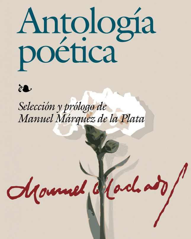 Antologia Poetica De Manuel Machado