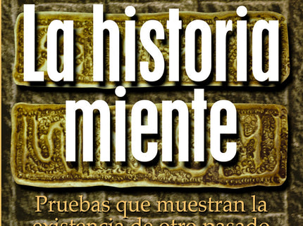 La Historia Miente