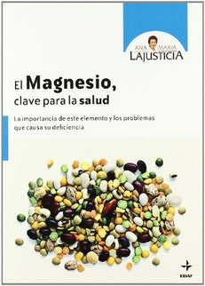 El Magnesio, Clave Para La Salud
