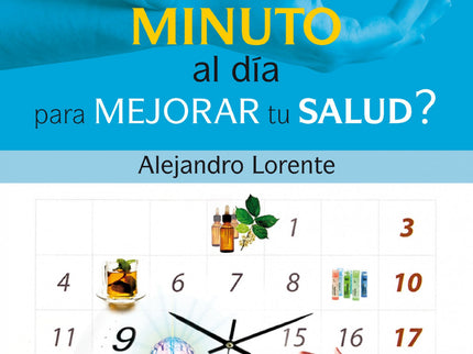 ¿tienes Un Minuto Al Dia Para Mejorar Tu Salud?