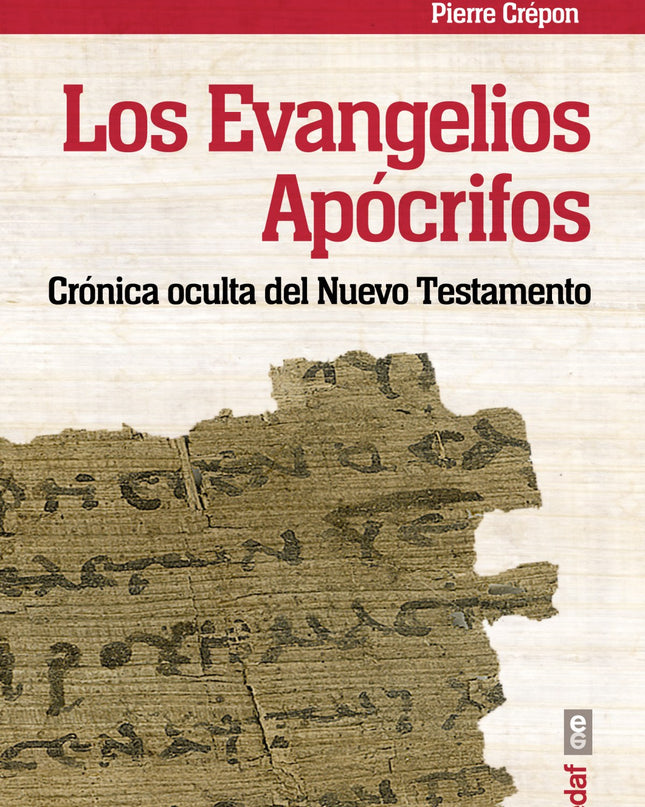 Evangelios Apocrifos, Los