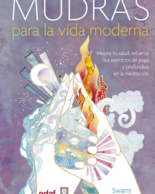 Mudras Para La Vida Moderna