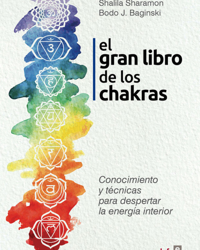 El Gran Libro De Los Chakras